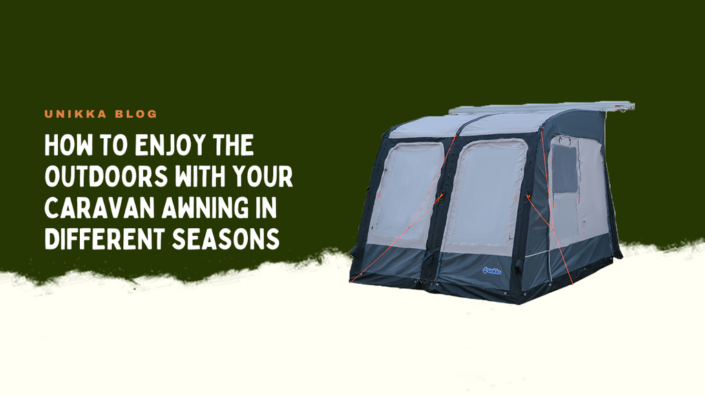 How to Enjoy the Outdoors with Your Caravan Awning in Different Seasons